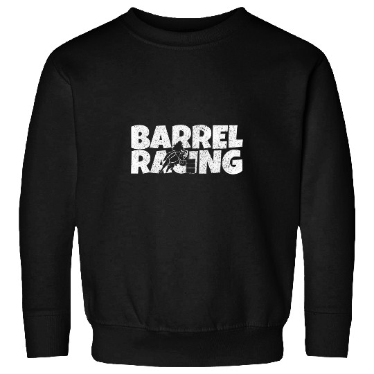 Horse Pet Barrel Racer Cowgirl riding Horse for Rodeo Barrel Racing Sweatshirts
