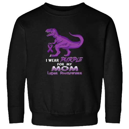 Dinosaur Pet I Wear Purple for My Mom Lupus Awareness Sweatshirts
