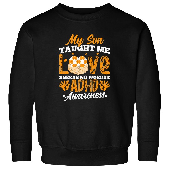 ADHD Ribbon Love Needs No Words ADHD Awareness Orange Ribbon Graphic Sweatshirts