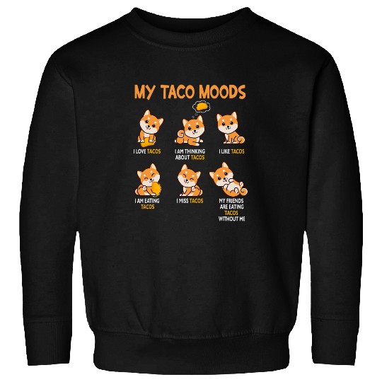 My Taco Moods Shiba Inu Taco Lover Women Dog Owner Tacos Sweatshirts
