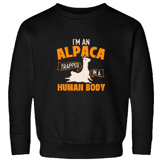 Im An Alpaca Trapped In A Human Body 2Zoo Zookeeper Farmer Sweatshirts