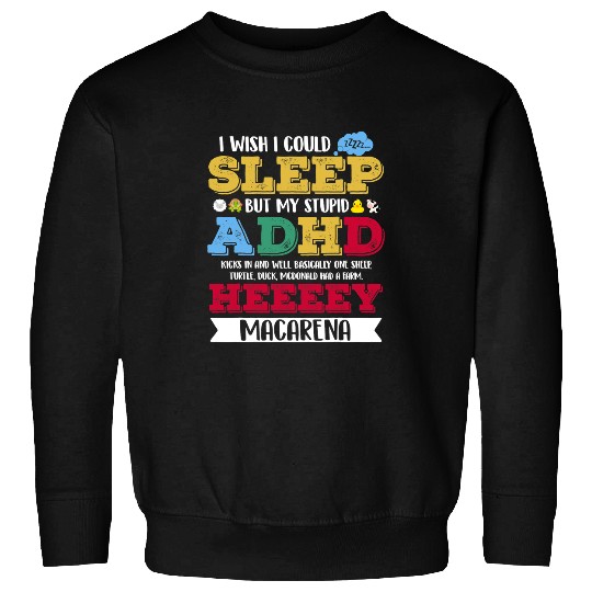 ADHD Ribbon I Wish I Could Sleep But My Stupid Sweatshirts