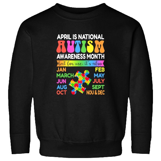 Autism Puzzle April is National Autism Awareness Month Boy Girl Men Women Sweatshirts