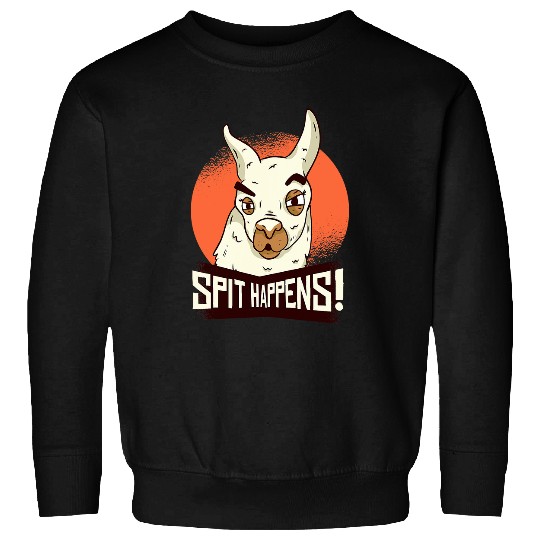 Llama Pet Spit Happens Alpaca Sweatshirts