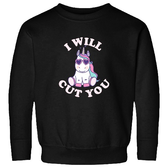 Unicorn Pet I Will Cut You Stabby Unicorn Fitted Cute Magic Sweatshirts