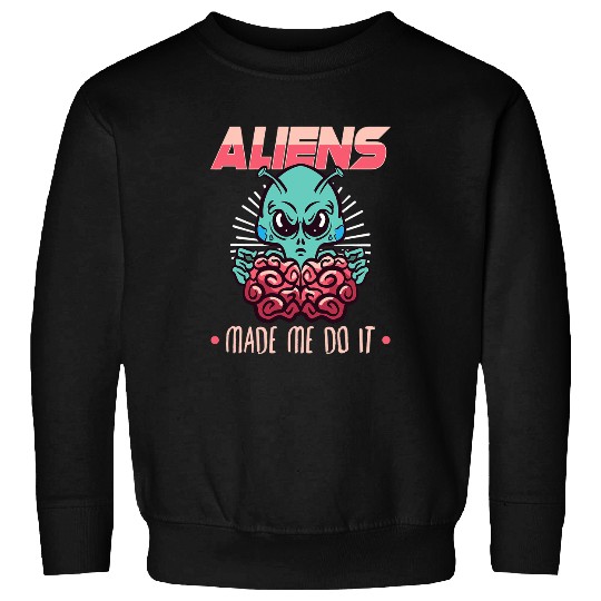 Aliens UFO Extraterrestrial Area 51 UFO Space Geek 32 Sweatshirts