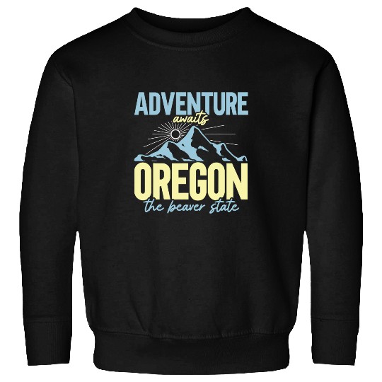 Beaver Pet Adventure Awaits Oregon The Beaver State America Oregonian Sweatshirts