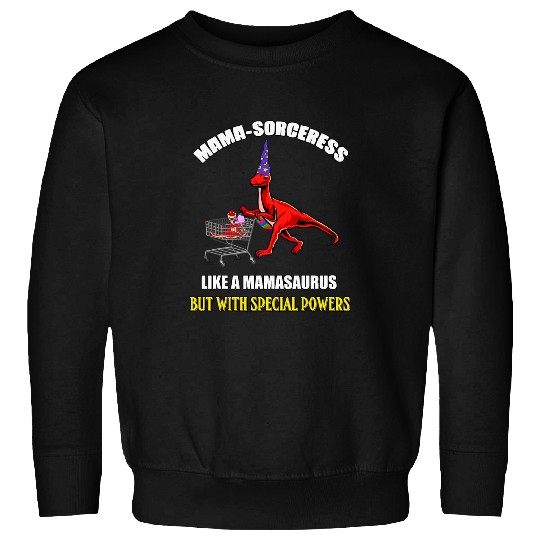 Dinosaur Pet MamaSorceress Mamasaurus Mothers Day Sweatshirts
