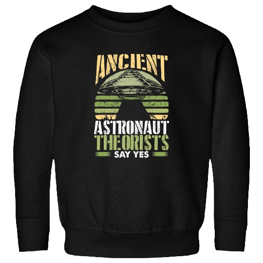 Aliens UFO Ancient Aliens Astronaut Theorists Alien Abduction Sweatshirts