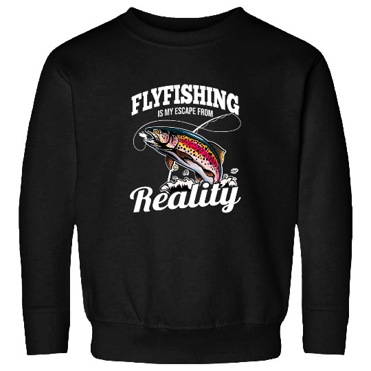 Fishing Fun Fly Fishing My Escape From Reality Trout Fish Sweatshirts