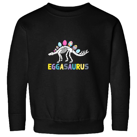 Dinosaur Pet Eggasaurus Stegosaurus Easter Egg Dinosaur Funny Easter1 Sweatshirts