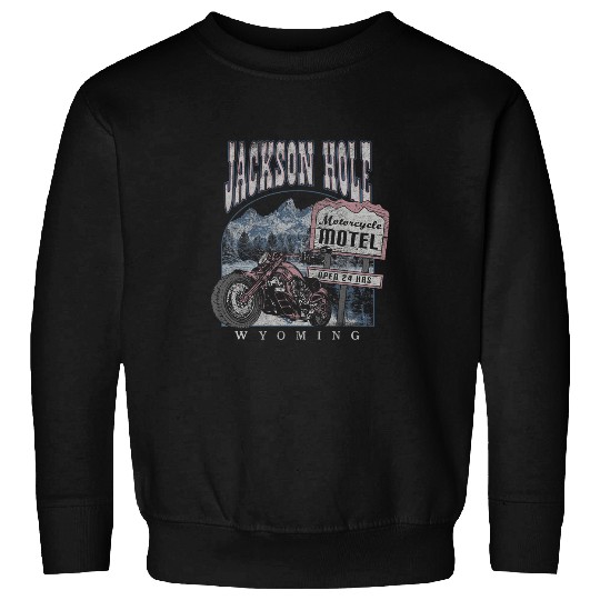 Jackson Hole Wyoming Motorcycle Motel Sweatshirts