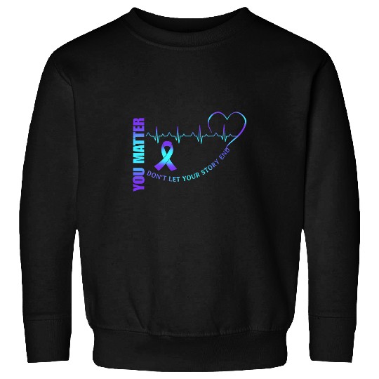 suicides Prevention 988 Ribbon You Matter Heartbeat Dont Let You Story End suicides Ribbon Sweatshirts