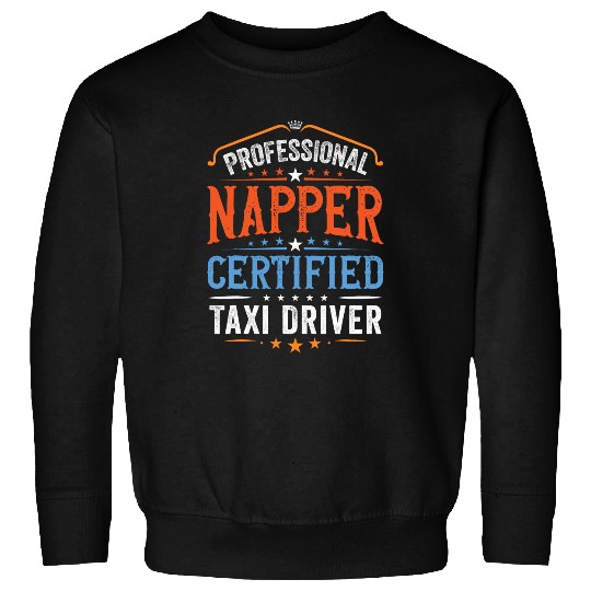 Funny Retro Proud Certified Taxi Driver Sweatshirts