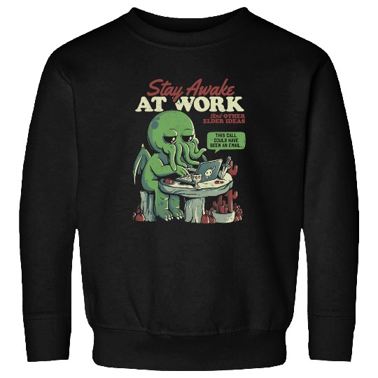 Octopus Pet Stay Awake At Work Halloween Bored Cthulhu Funny homes Office034 Sweatshirts