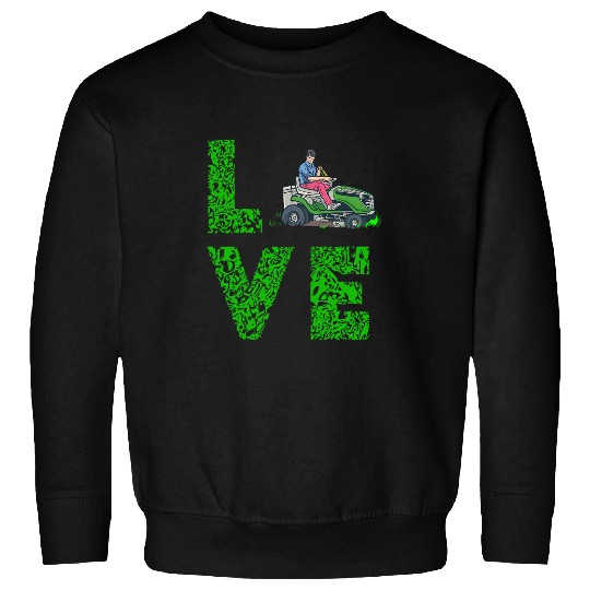 Lawn Mower Fun Love Lawn Mowing Gardener Landscaping Garden Sweatshirts
