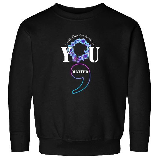 suicides Prevention 988 Ribbon You Matter Blue Flower Sweatshirts