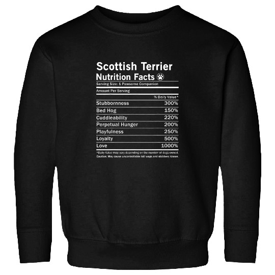 Scottish Terrier Pet Scottie Dog Nutrition Facts Funny Sweatshirts