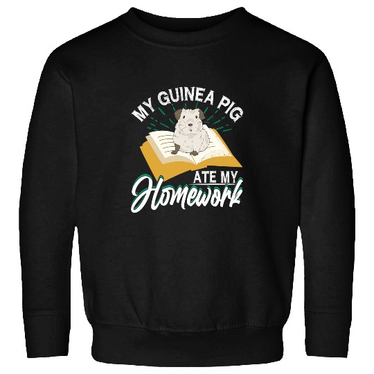 Guinea Pig Pet My Guinea Pig Ate My Homework Furry Potato Small Cute Pets Sweatshirts
