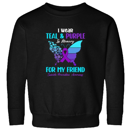 suicides Prevention 988 Ribbon I Wear Teal 2Purple In Memory Of Friend Sweatshirts