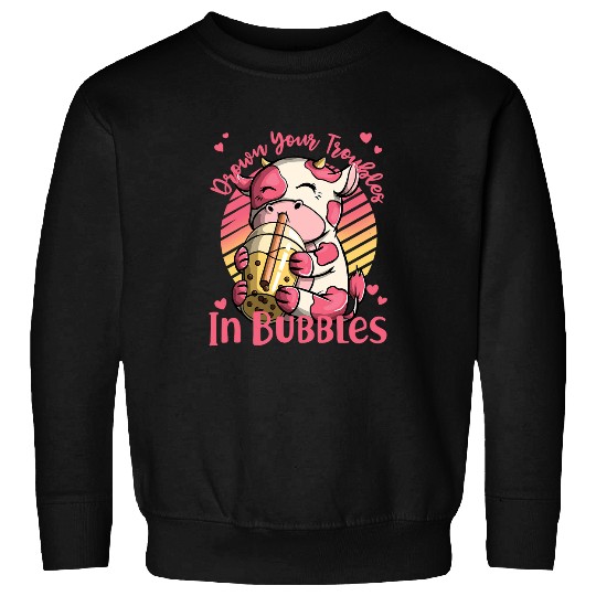 Cow Pet Drown Your Troubles in Bubbles Funny Cow Boba Tea Bubble Sweatshirts