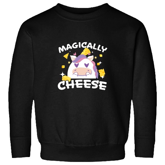 Unicorn Pet Magically Cheese Cheesy Lover Mozzarella Cheddar Sweatshirts