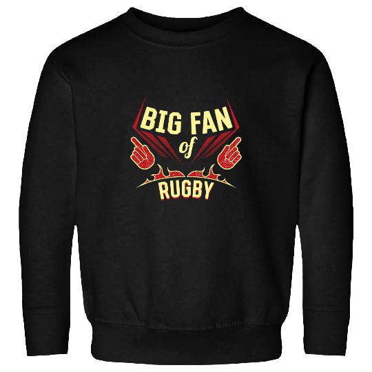 Sport Rugby Big Fan of Rugby Sports Player Games Athlete Rugby Player Sweatshirts