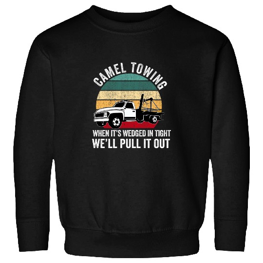 Camel Towing Tow Truck Wrecker Operator Driver For Men Dad 21 Sweatshirts