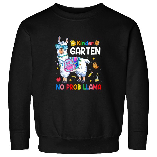 Llama Pet Funny Kindergarten No Prob LLAMA Lover Back to school Outfit Sweatshirts