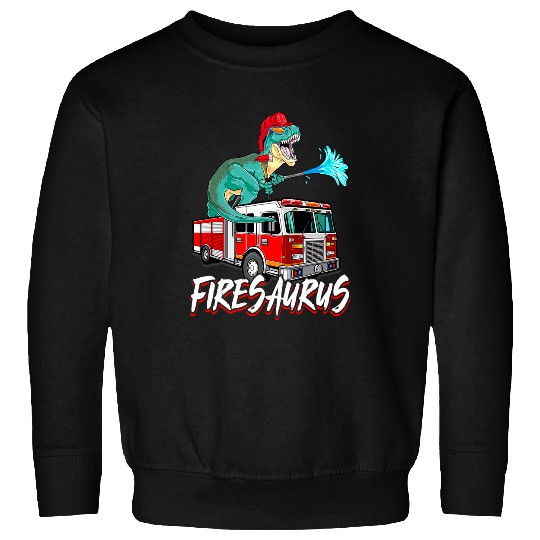 Dinosaur Pet Firefighter Firesaurus  Fighter Firetruck Fireman Dinosaur T Rex Sweatshirts