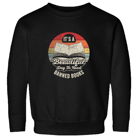 Book Fun vintagess Its A Beautiful Day To Read Banned Books Sweatshirts