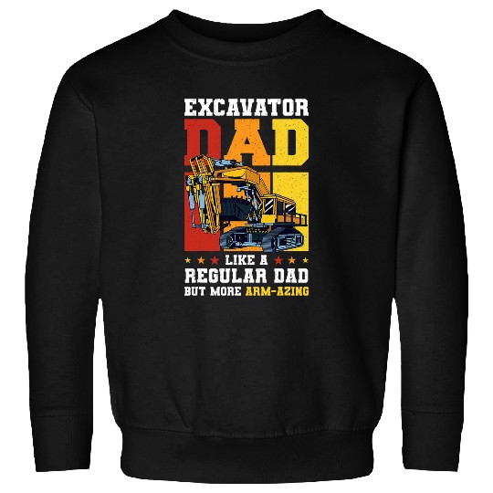 Excavator Fun Heavy Machinery Operator Backhoe Excavator Sand Digger 4 Sweatshirts