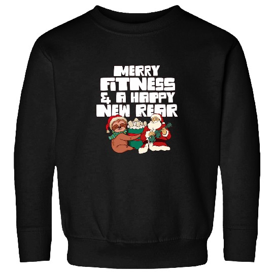 Merry Fitness And A Happy New Rear Gym Christmas Workout Sweatshirts