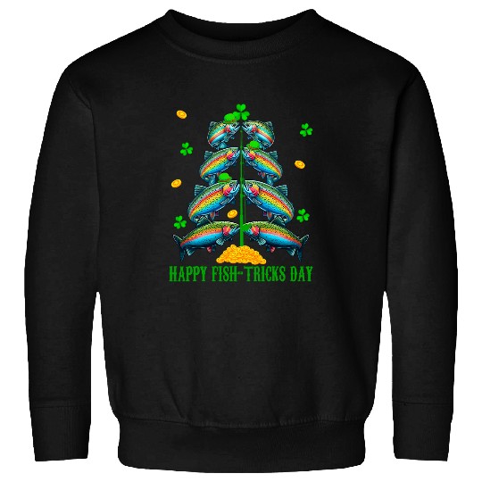 Fishing Fun Happy St Patricks Day Fishing Trout Fishes Clovers Sweatshirts