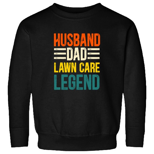 Lawn Mower Fun Mens Husband Dad Lawn Care Legend Dad Sweatshirts