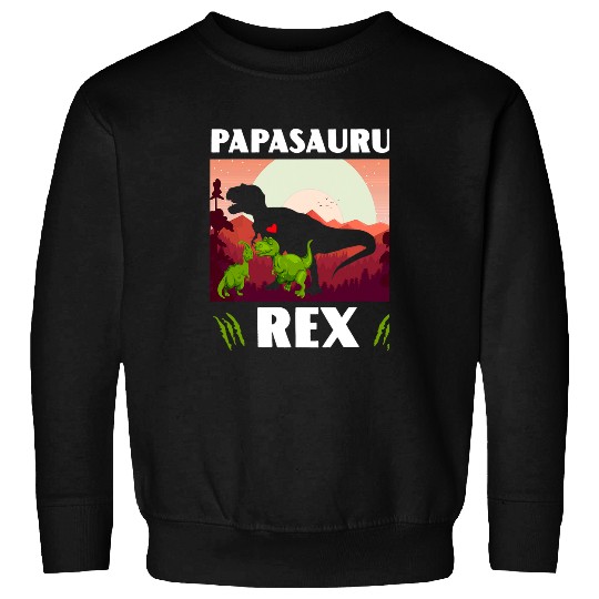 Dinosaur Pet Fathers Day Papasaurus rexs Funny Dinosaur Daddy Sweatshirts