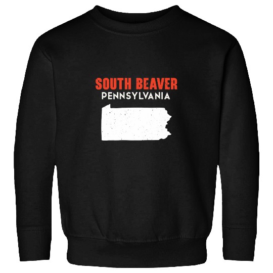 Beaver Pet South Beaver Pennsylvania USA State America Travel Sweatshirts