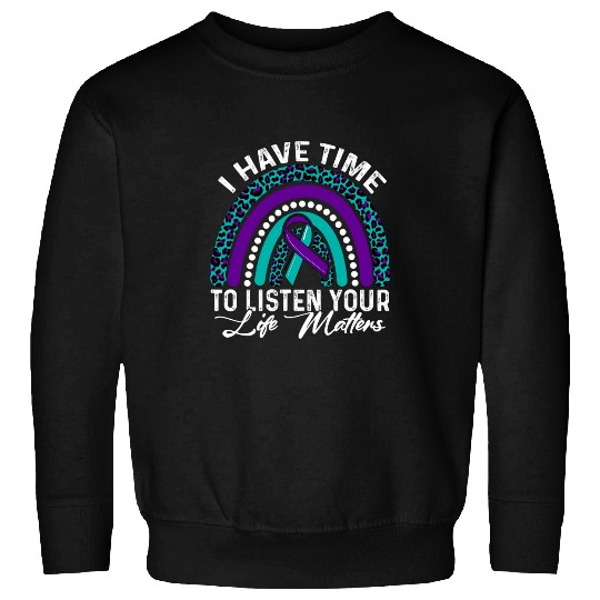 suicides Prevention 988 Ribbon I Have Time to Listen suicides Awareness Mental Health 2 Sweatshirts