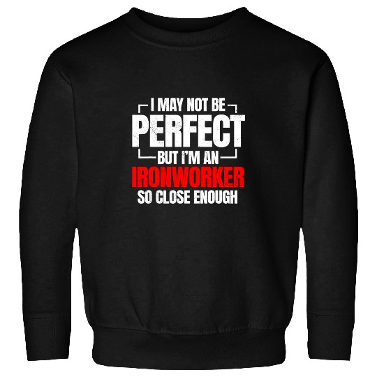 Welder Job Ironworker Contractor Rodbuster Welder Tradesman Mason 6 Sweatshirts