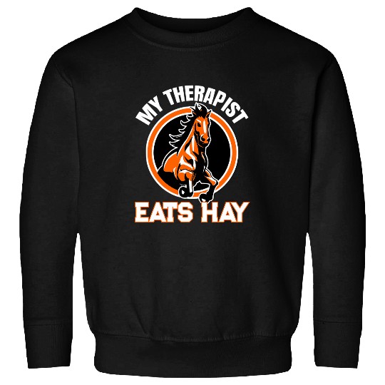 Horse Pet Racing Therapist Eats Hay Carrot Fruits Sweatshirts