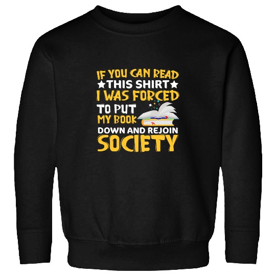 Book Fun Rejoin Society Book Lover Bookworm Libary Sweatshirts