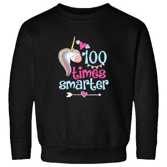 Unicorn Pet 100 Days Of School 100 Times Smarter Unicorn 07 Sweatshirts