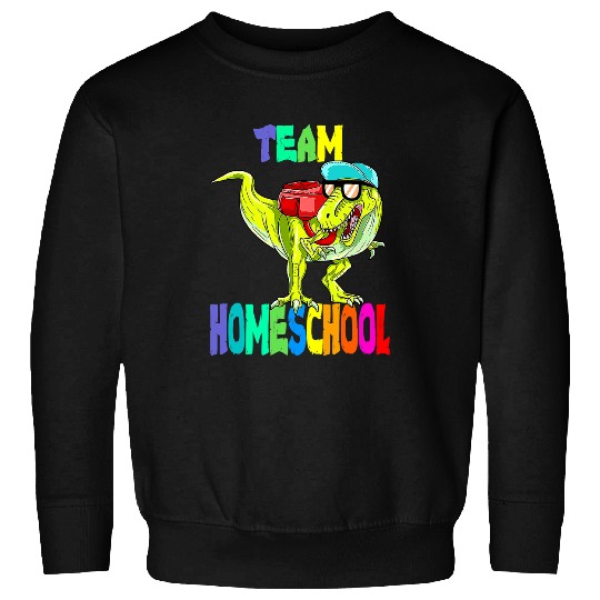 Dinosaur Pet Team Homeschool Dinosaur T rexs Back To School Sweatshirts