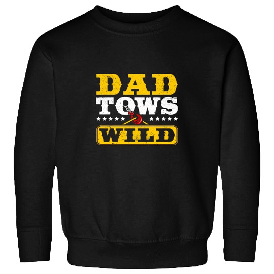 Dad Tows Wild Tow Truck Driver And Towing Men Sweatshirts