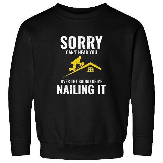 Roofer Roofing Roof Mechanic Contractor Construction Worker Sweatshirts