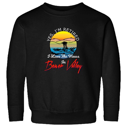 Beaver Pet Yes Im Retired In Beaver Valley Funny Mens Retirement Sweatshirts