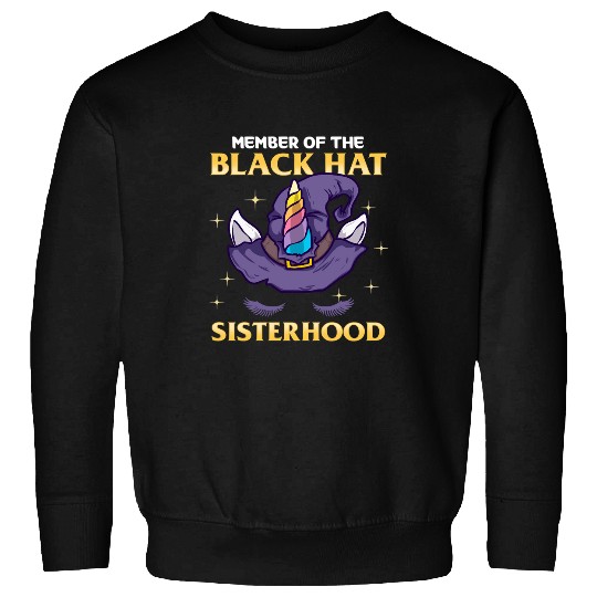 Unicorn Pet Member of the Black Hat Sisterhood Halloween Witch 216 Sweatshirts