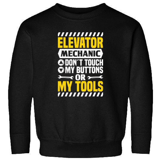 Elevator Technician My Buttons Funny Elevator Mechanic Sweatshirts