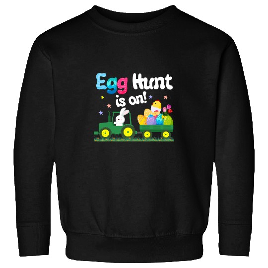 Tractor Fun driving Kids Egg Hunt Is On Tractor Easter Bunny Eggs Boys Toddlers Sweatshirts