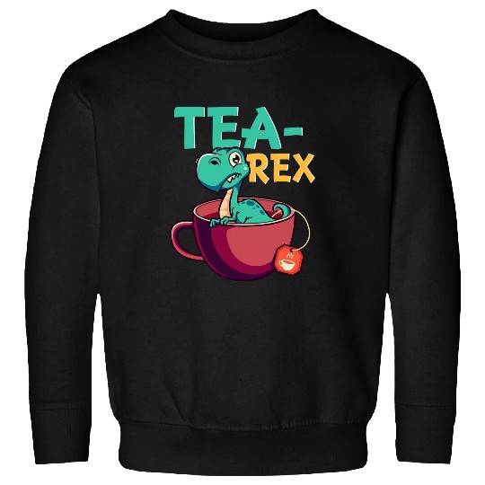 Dinosaur Pet TeaRex Dinosaur Puns For TRex Lover Tea Partys Sweatshirts